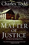 A Matter of Justice: An Inspector Ian Rutledge Mystery (Inspector Ian Rutledge Mysteries) Online now