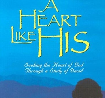 A Heart Like His: Member Book Online now