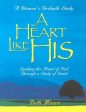 A Heart Like His: Member Book Online now