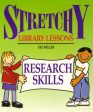 Stretchy Library Lessons: Research Skills : Grades K-5 Online