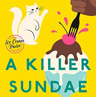 A Killer Sundae (An Ice Cream Parlor Mystery) Online Hot Sale