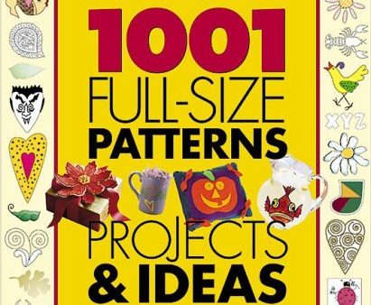 1001 Full-Size Patterns, Projects & Ideas Cheap