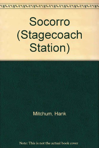 SOCORRO (Stagecoach Station) Supply